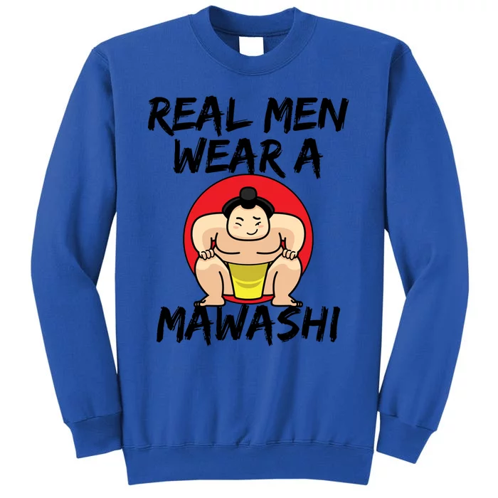 Sumo Wrestling Real Wear A Mawashi Gift Sweatshirt