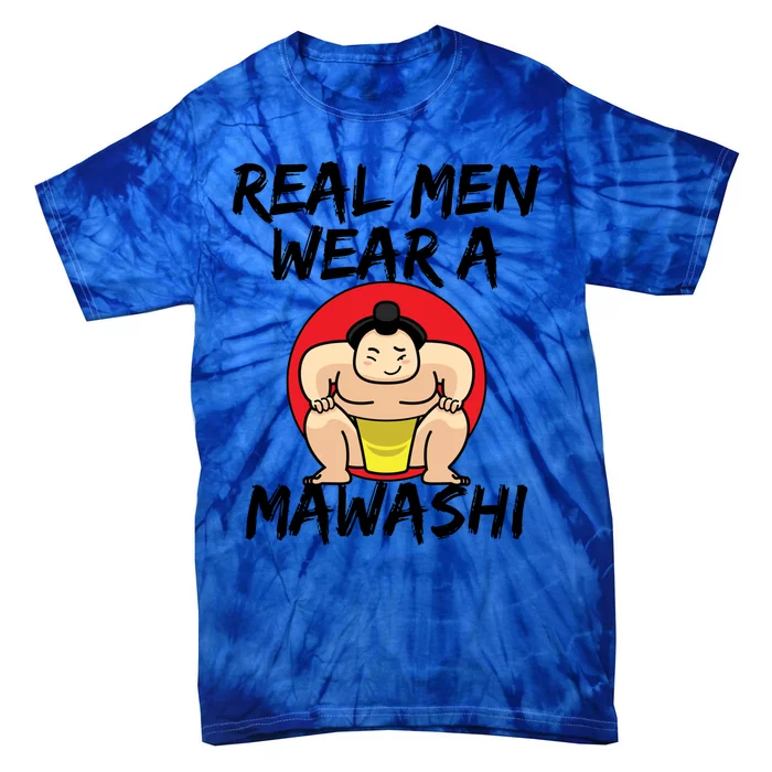 Sumo Wrestling Real Wear A Mawashi Gift Tie-Dye T-Shirt