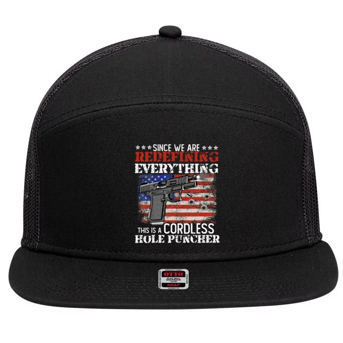 Since WeRe Redefining Everything Cordless Hole Puncher Gun 7 Panel Mesh Trucker Snapback Hat