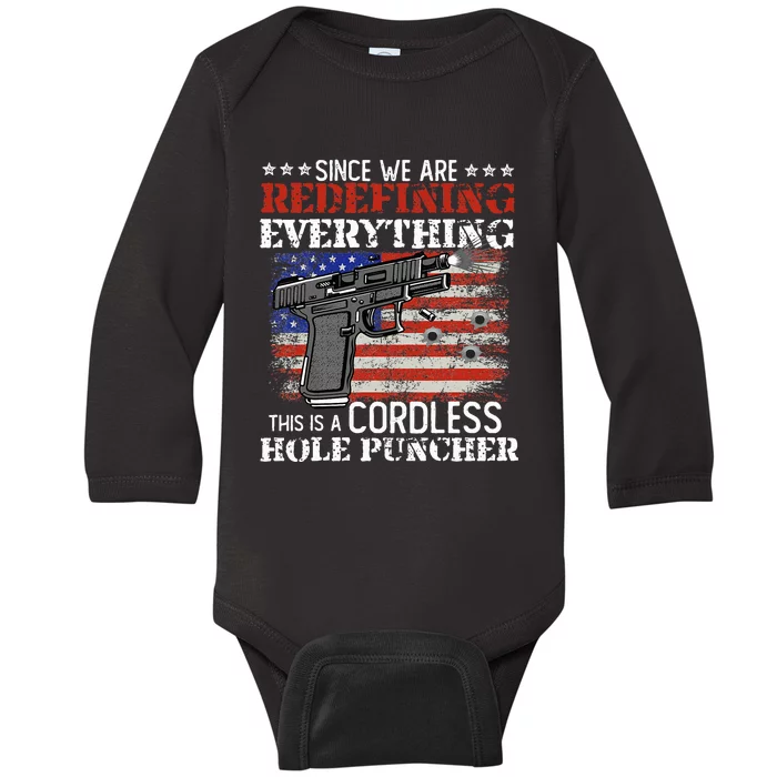 Since WeRe Redefining Everything Cordless Hole Puncher Gun Baby Long Sleeve Bodysuit