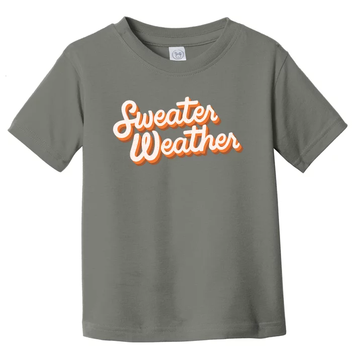 Sweater Weather Retro Toddler T-Shirt