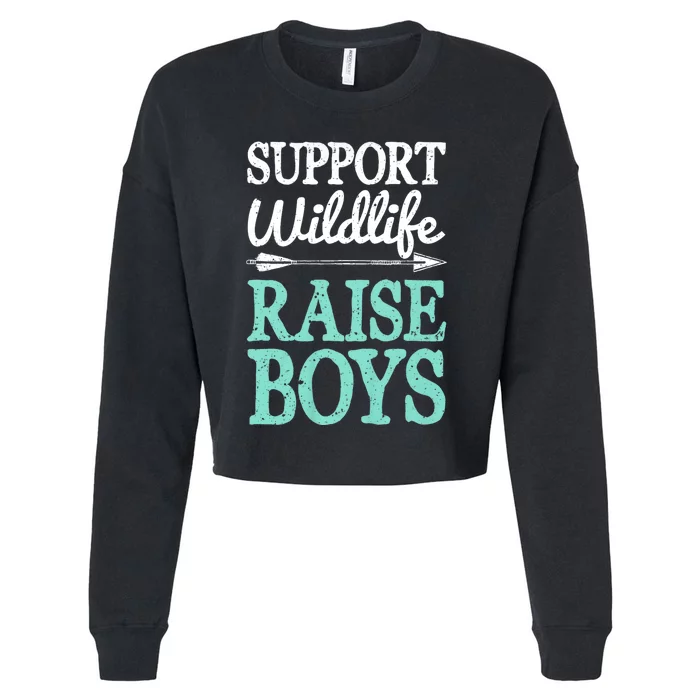 Support Wildlife Raise Mom Dad Mother Parents Cropped Pullover Crew