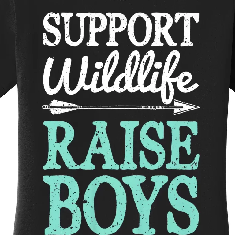 Support Wildlife Raise Mom Dad Mother Parents Women's T-Shirt