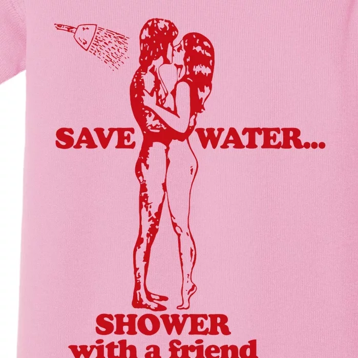 Save Water Shower With A Friend Baby Bodysuit