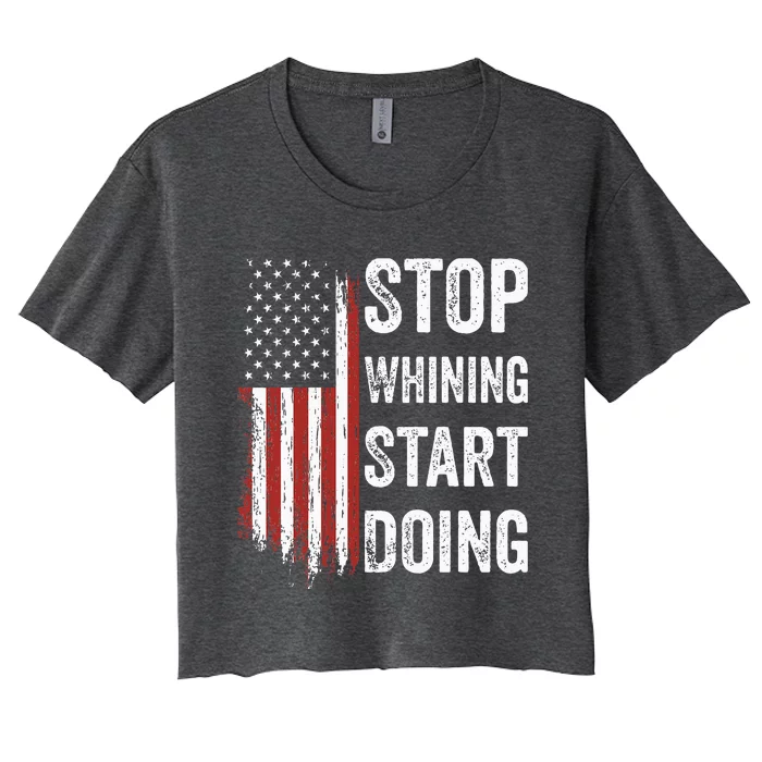 Stop Whining Start Doing Motivational Workout Motivation Women's Crop Top Tee