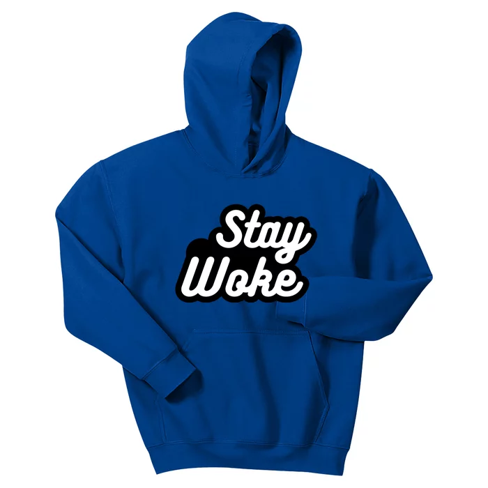 Stay Woke Kids Hoodie