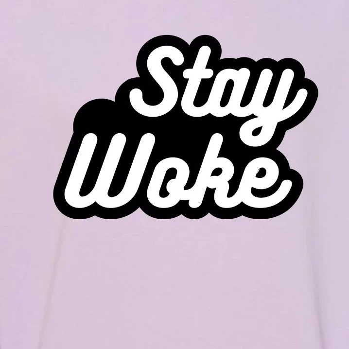 Stay Woke Garment-Dyed Sweatshirt