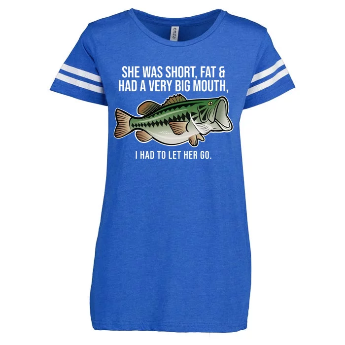 She Was Short Fat And Had A Big Mouth Bass Funny Fishing Enza Ladies Jersey Football T-Shirt