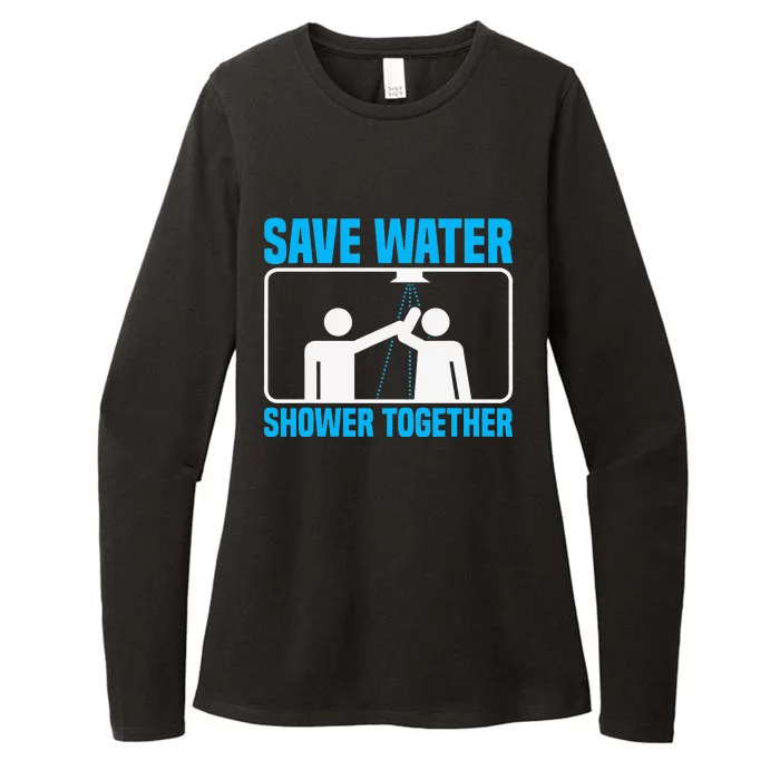 Save Water Shower Together Funny Jokes World Water Day Womens CVC Long Sleeve Shirt