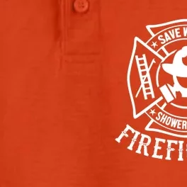 Save Water Shower With A Firefighter Gift Funny Firefighter Gift Dry Zone Grid Performance Polo