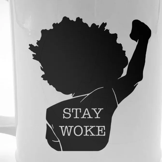 Stay Woke Strong Black Meaningful Gift Front & Back Beer Stein