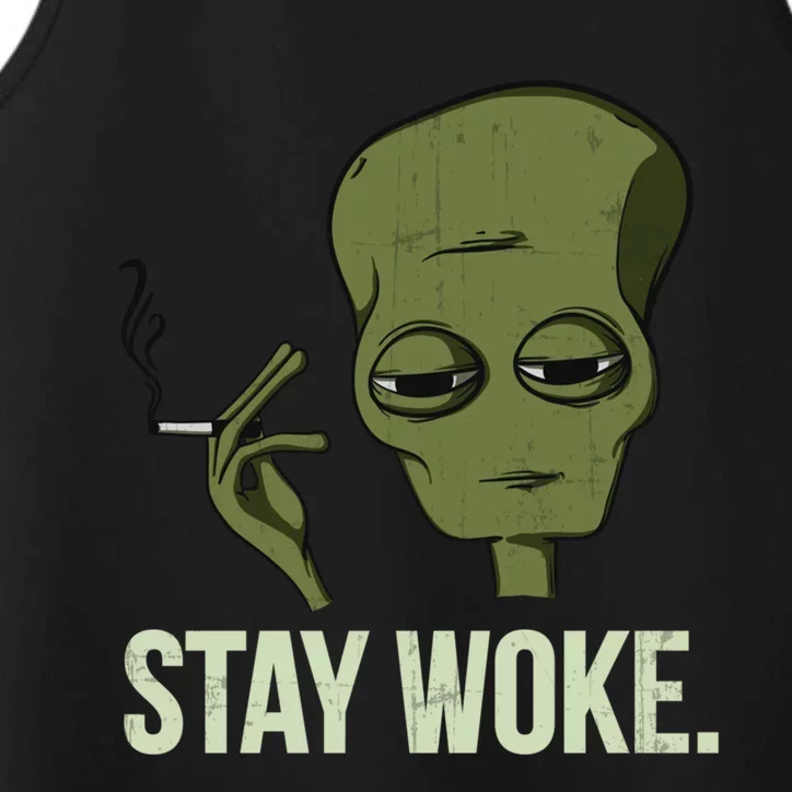 Stay Woke Smoking Alien Funny Chilled Aware Gift Performance Tank