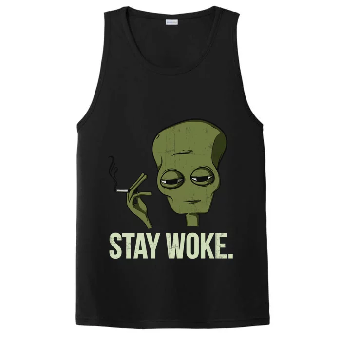 Stay Woke Smoking Alien Funny Chilled Aware Gift Performance Tank