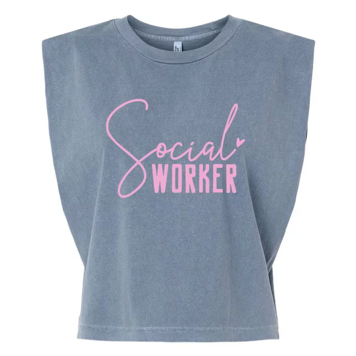 Social Work Social Worker Cool Gift Garment-Dyed Women's Muscle Tee