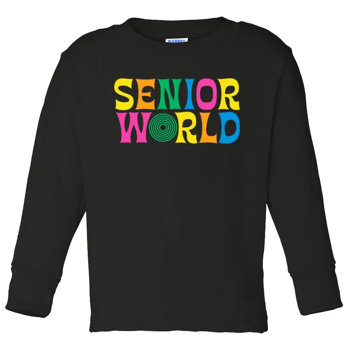 Senior World Toddler Long Sleeve Shirt