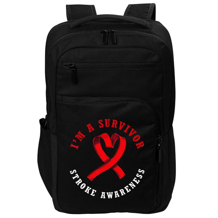 Stroke Warrior Stroke Awareness Im A Stroke Survivor Impact Tech Backpack