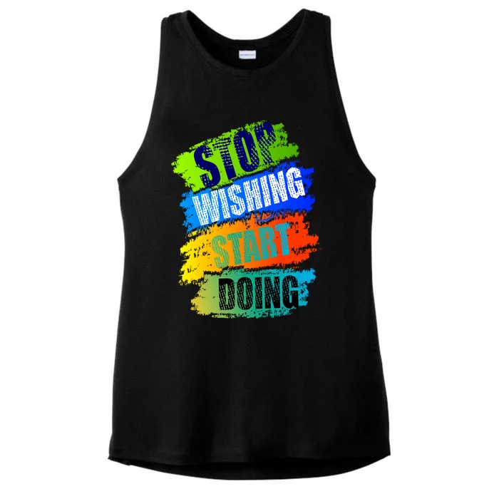 Stop Wishing Start Doing Inspirational Quote Ladies Tri-Blend Wicking Tank