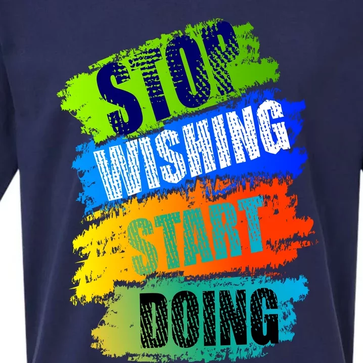 Stop Wishing Start Doing Inspirational Quote Sueded Cloud Jersey T-Shirt