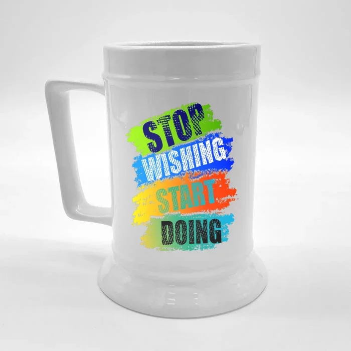 Stop Wishing Start Doing Inspirational Quote Front & Back Beer Stein