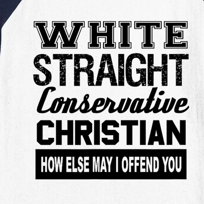 Sarcastic White Straight Conservative Christian Baseball Sleeve Shirt