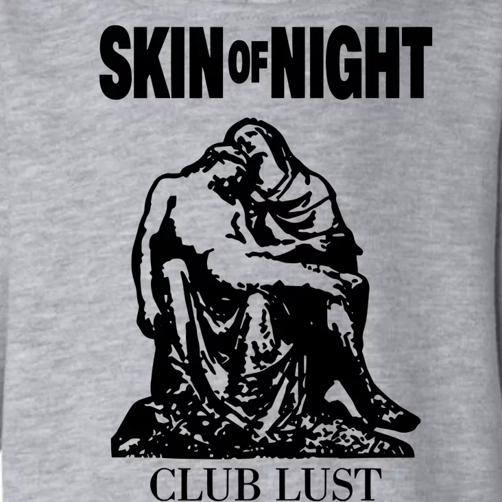 Sue Wearing Skin Of Night Club Lust Toddler Hoodie