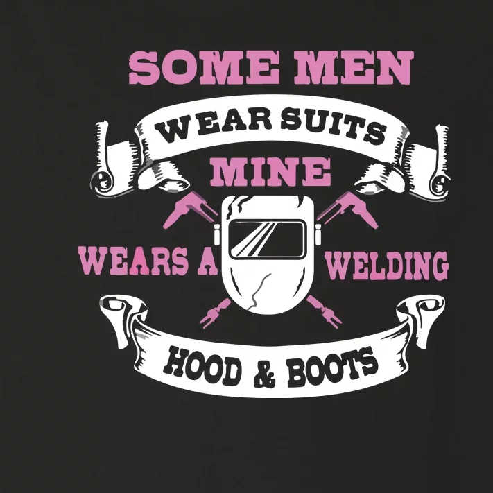 Some Wear Suits Mine Wear Welding Hoods Welder Toddler Long Sleeve Shirt