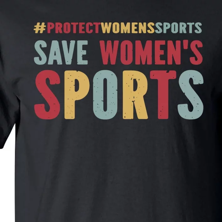 Save Woman Sports Tall T-Shirt