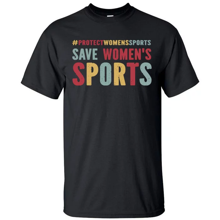 Save Woman Sports Tall T-Shirt