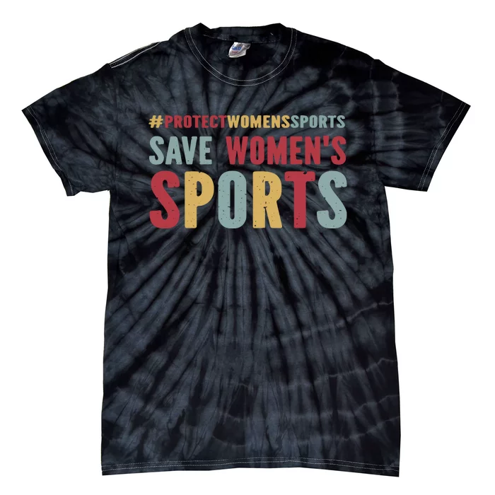 Save Woman Sports Tie-Dye T-Shirt