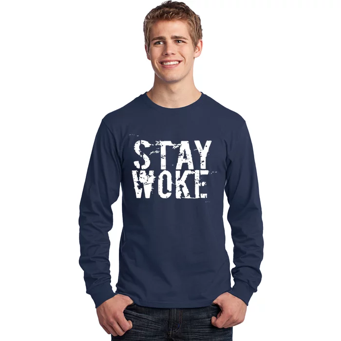 Stay Woke Long Sleeve Shirt