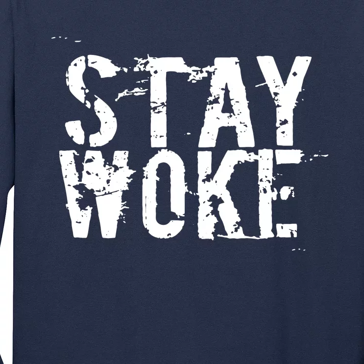 Stay Woke Long Sleeve Shirt