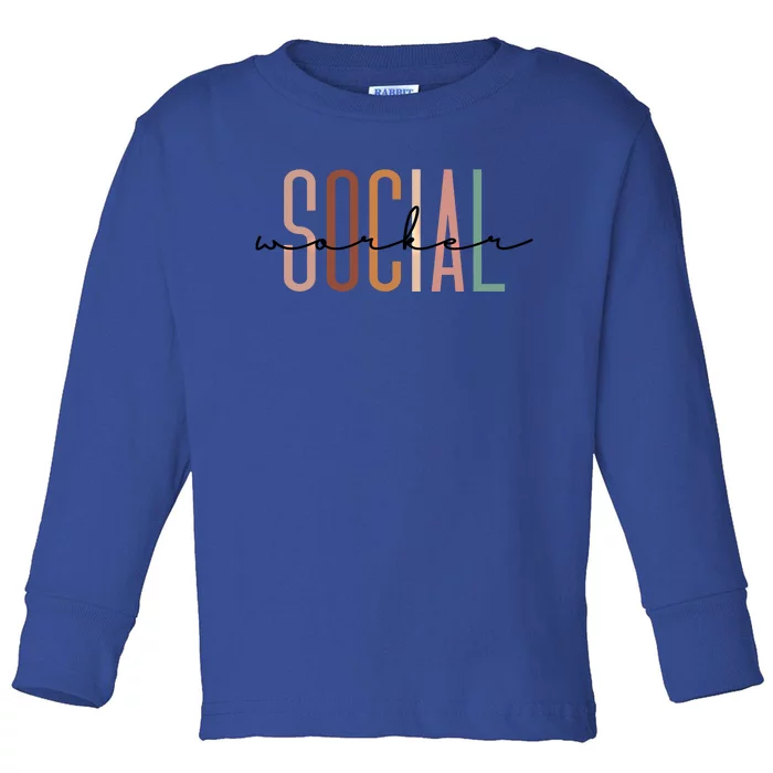 Social Worker Social Work Life Coworker Gift Toddler Long Sleeve Shirt