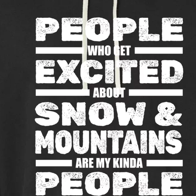 Skiing Winter Sports Great Gift Skier Ski Snow Mountains Skiing Funny Gift Garment-Dyed Fleece Hoodie