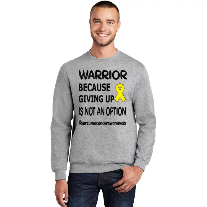 Sarcoma Warrior Sarcoma Cancer Survivor Gift Sweatshirt