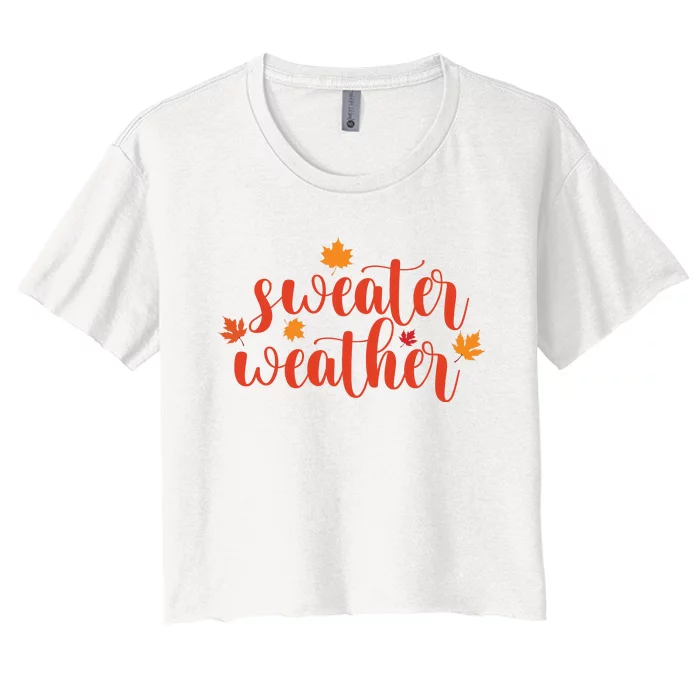 Sweater Weather Women's Crop Top Tee