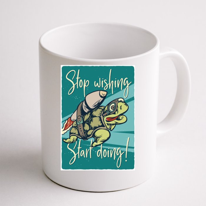 Stop Wishing Start Doing Front & Back Coffee Mug