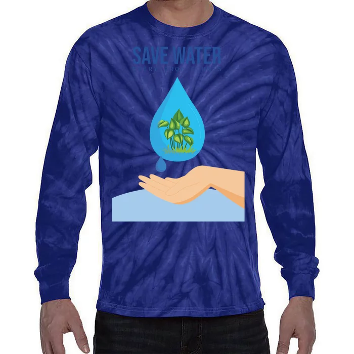 Save Water Tie-Dye Long Sleeve Shirt