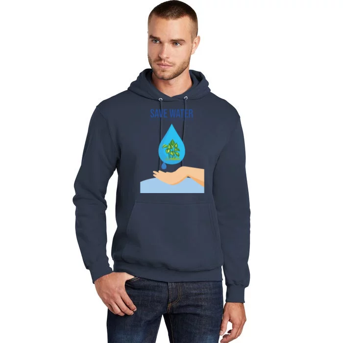 Save Water Tall Hoodie