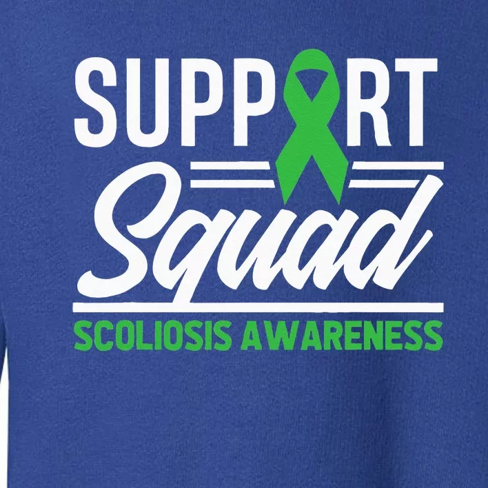 Scoliosis Warrior Support Squad Scoliosis Awareness Toddler Sweatshirt