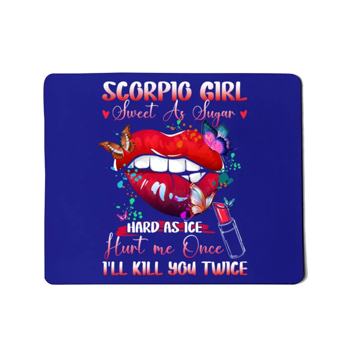 Scorpio With Sexy Lip Funny Scorpio Birthday Tee Gift Mousepad