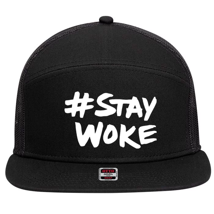 Stay Woke #Staywoke 7 Panel Mesh Trucker Snapback Hat