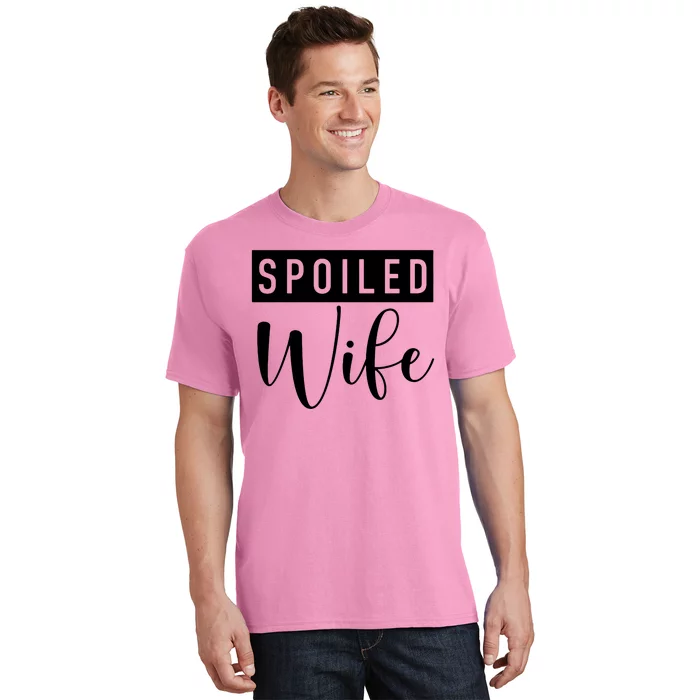 Spoiled Wife T-Shirt