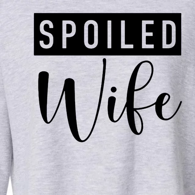 Spoiled Wife Cropped Pullover Crew