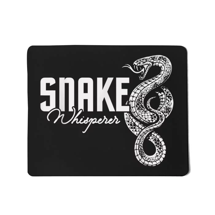 Snake Whisperer Snakes Jungle Zookeeper Zoo Reptile Lover Mousepad