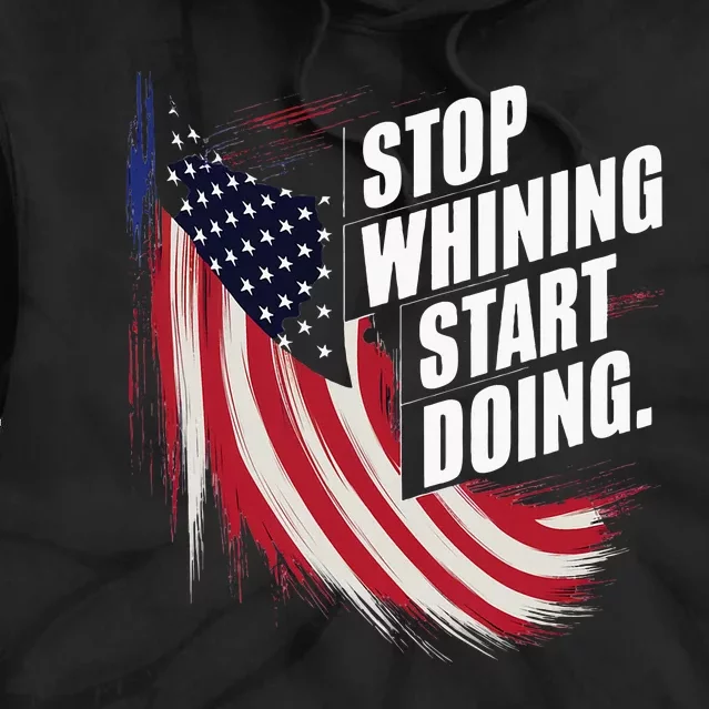 Stop Whining Start Doing Funny Motivational Workout Tie Dye Hoodie