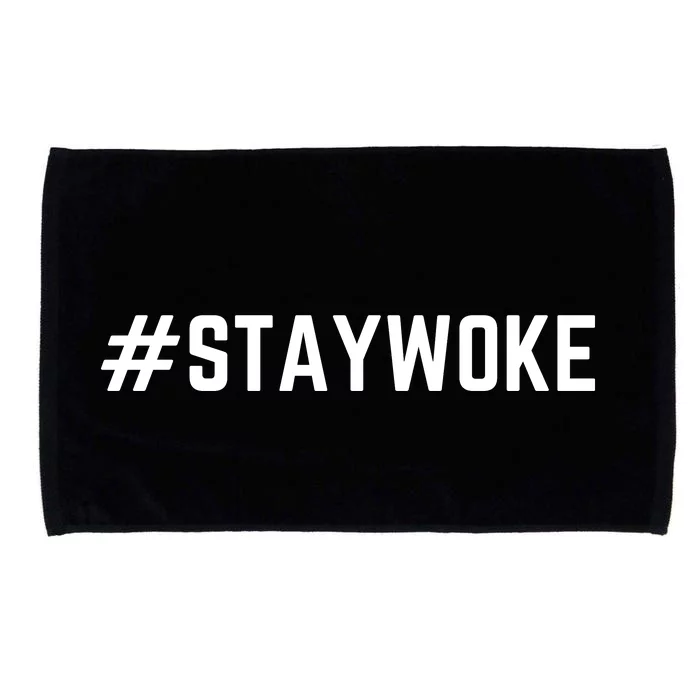 Stay Woke #Staywoke Microfiber Hand Towel