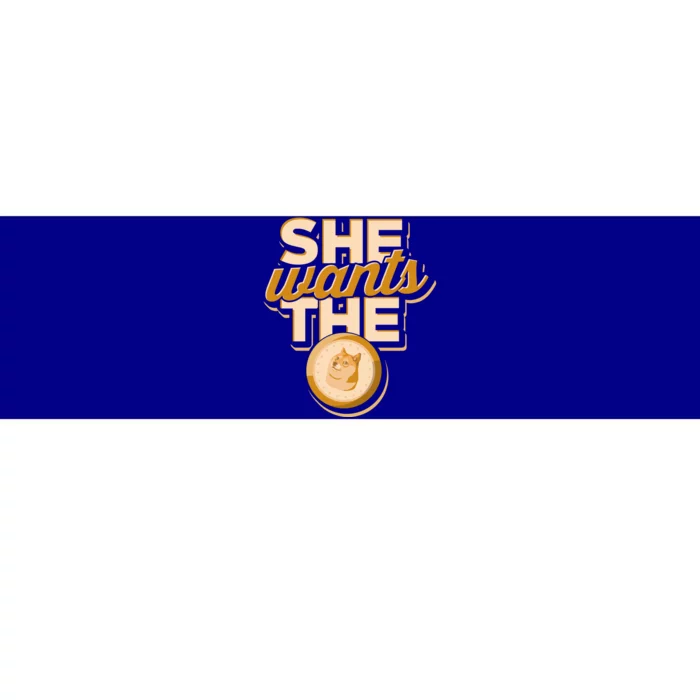 She Wants The D – Dogecoin And Crypto Hodler Gift Bumper Sticker