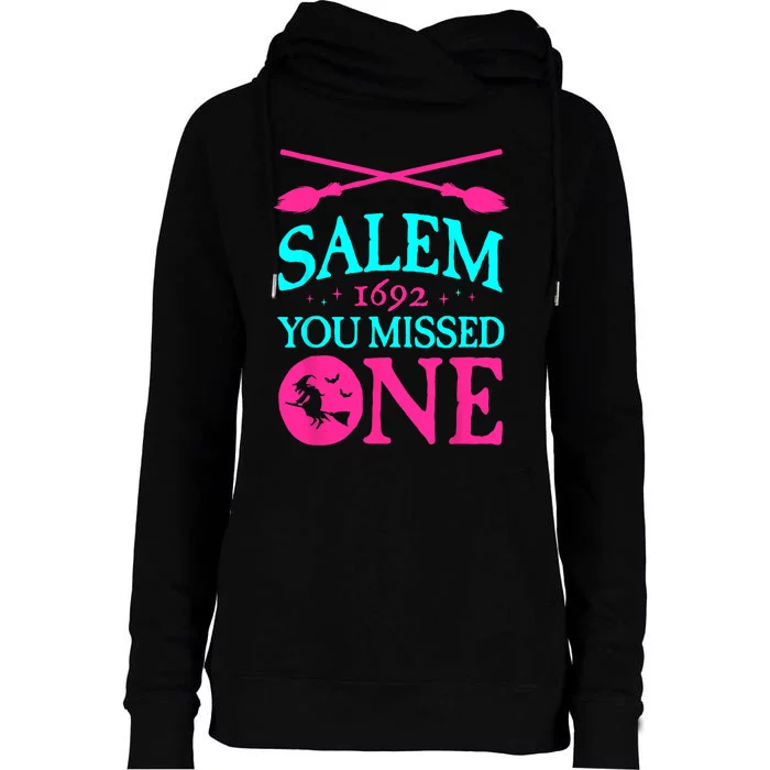 Salem Witch Trials Shirts 1692 You Missed One Witch Halloween Womens Funnel Neck Pullover Hood