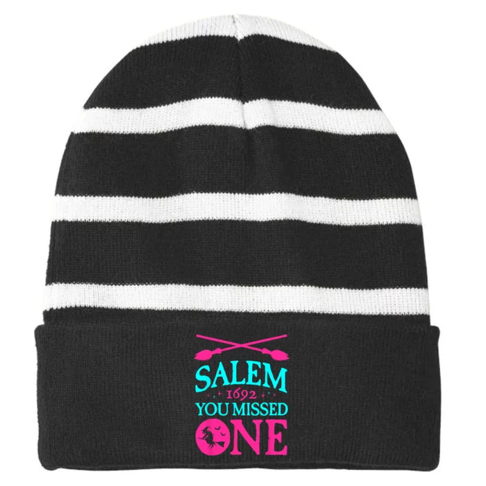 Salem Witch Trials Shirts 1692 You Missed One Witch Halloween Striped Beanie with Solid Band