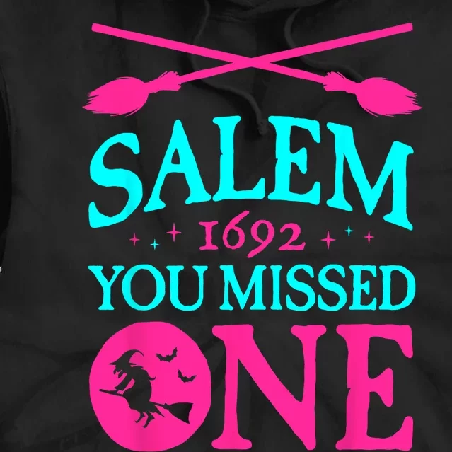 Salem Witch Trials Shirts 1692 You Missed One Witch Halloween Tie Dye Hoodie